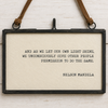 As We Let Our Own Light Shine ~ Nelson Mandela
