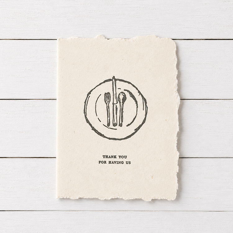 Thank You for Having Us Handmade Note Card